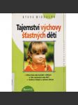 Tajemství výchovy šťastných dětí - náhled