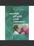 100 chyb při péči o lidi s demencí - náhled