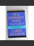 In a Different Voice. Psychological Theory and Women's Development (Jiným hlasem, psychologie, mj. Sigmund Freud, L. Kohlberg) - náhled