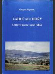 Zahučali hory - Ľudové piesne spod Pilíša - náhled