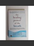 The Healing Power of the Breath (Léčivá síla dechu, psychologie, medicína) + CD příloha - náhled