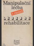 Manipulační léčba v rámci léčebné rehabilitace - náhled