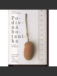 Podivná botanika a jiné příběhy / Strange Botany and other Stories (katalog výstavy) - náhled