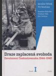 Draze zaplacená svoboda I. - náhled