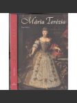 Mária Terézia - vladárka a matka (text slovensky) Marie Terezie - náhled