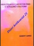 Okultizmus z dávnych čias v súčasnej kultúre - sarka róbert - náhled