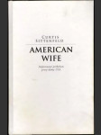 American Wife - inšpirované príbehom prvej dámy - náhled