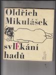 Svlékání hadů - náhled