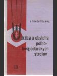 Údržba a obsluha poľnohospodárskych strojov - náhled