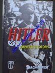 Hitler - kompletní životopis - fest joachim - náhled
