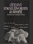 Dětství / Mezi životem a smrtí - náhled