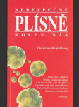 Nebezpečné plísně kolem nás - náhled