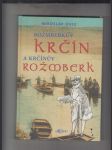 Rožmberkův Krčín a Krčínův Rožmberk - náhled