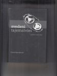 Svedeni tajemstvím. Z tajných archivů Stasi - náhled