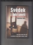 Svědek z cely smrti (Češi před soudy třetí říše a poválečné osudy jejich soudců a katů) - náhled