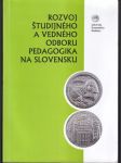 Rozvoj študijného odboru pedagogika na Slovensku (veľký formát) - náhled