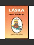 Láska znamená zbavit se strachu - náhled