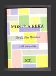 Mosty a řeka: Sborník Jiřímu Michálkovi k 80. narozeninám - náhled