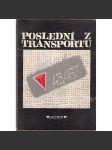 Poslední z transportu [koncentrační tábor Mauthausen v letech 1941-1945; vzpomínky vězně; druhá světová válka] (Jazzpetit, č. 16, Jazzová sekce) - náhled