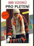 500 vzorů pro pletení s popisem - náhled