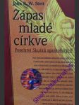 Zápas mladé církve - stott john r.w. - náhled
