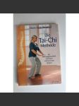 Die Tai-Chi-Methode, für Haltungsgesundheit und einen schmerzfreien Rücken (Metoda Tai-Chi, cvičení, držení těla) - náhled