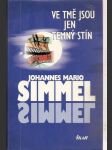 Ve tmě jsou jen temný stín - náhled