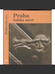 Praha babka měst [příběhy starých pražských domů] - náhled
