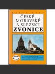 České, moravské a slezské zvonice [567 zvonic; církevní architektura, stavby dřevěné i zděné, lidová architektura, kostely] - náhled