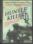 Hunter Killers - Neobyčejné příběhy pilotů, kteří prošli těmi nejnebezpečnějšími misemi války ve Vietnamu - náhled