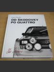 Od Škodovky po Quattro - náhled