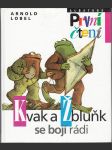 Kvak a Žbluňk se bojí rádi - První čtení - náhled