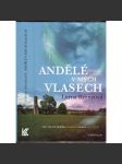 Andělé v mých vlasech (Skutečný příběh moderní irské mystičky - Lorna Byrne, vzpomínky) - náhled