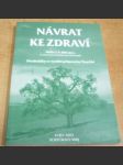 Návrat ke zdraví. Přednášky o využití přípravku TianShi - náhled