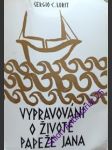 Vypravování o životě papeže jana - lorit sergio c. - náhled