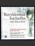 Recyklovaná kuchařka Jitky Rákosníkové - náhled