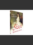 Sissi: nesmrtelná císařovna - náhled