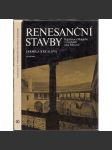 Renesanční stavby Baldassara Maggiho v Čechách a na Moravě [architektura, zámky, zámecké stavby - Jindřichův Hradec, Bechyně, Telč, Český Krumlov, Kratochvíle, Hluboká ad.; architekt Baldassare Maggi] - náhled