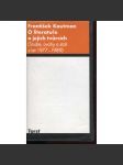 O literatuře a jejích tvůrcích (Studie, úvahy a stati z let 1977-1989) (edice: Malá řada kritického myšlení) [literární věda, mj. O světovosti české literatury; O Egonu Hostovském, Kritik Josef Vohryzek, O Kafkovi a Haškovi poněkud jinak] - náhled