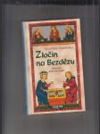 Zločin na Bezdězu (Hříšní lidé Království českého) - náhled