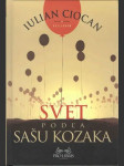 Svet podľa Sašu Kozaka - náhled