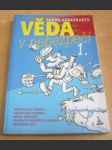 Věda v nebezpečí 1. - náhled