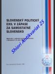 Slovenský politický exil v zápase za samostatné slovensko - materiály z vedeckej konferencie konanej v bratislave 5. - 6. júna 1995 - kolektiv autorov - náhled