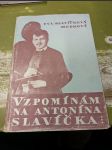 Vzpomínám na Antonína Slavíčka - náhled