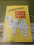 Nevděk světem vládne - náhled