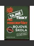 Tajné triky pro Minecrafťáky: Bojová škola (Minecraft) - náhled