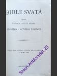 Bible svatá aneb všecka svatá písma starého i nového zákona - náhled