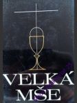 Velká mše - náhled