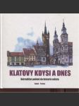 Klatovy kdysi a dnes (pohled do historie města) - náhled