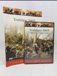 Trafalgar 1805 - Nelsonovo vrcholné vítězství - náhled